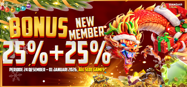 BONUS NEW MEMBER 25%+25%
