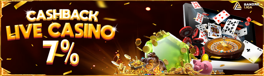 BONUS CASHBACK LIVECASINO 7%
