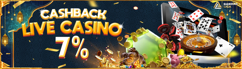 BONUS CASHBACK LIVECASINO 7%