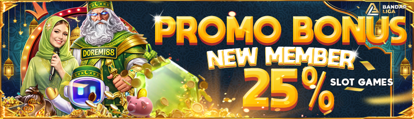 BONUS NEW MEMBER SLOT 25%